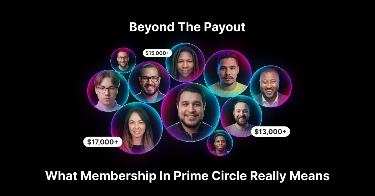 Beyond the Payout: What Membership in Prime Circle Really Means