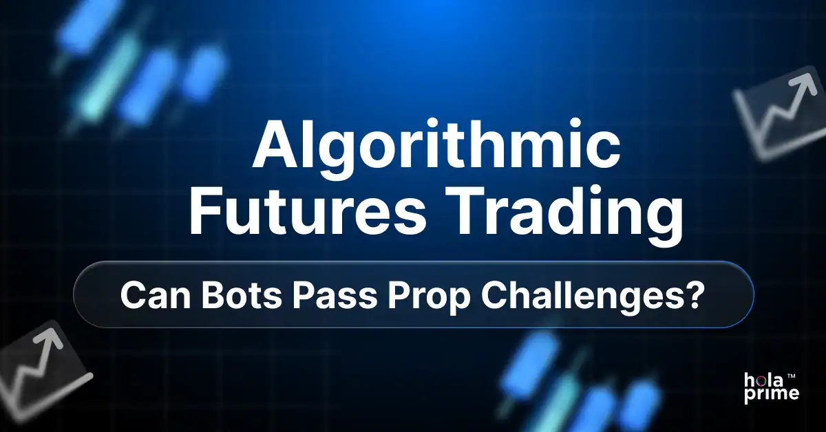 Algorithmic Futures Trading: Can Bots Pass Prop Challenges?