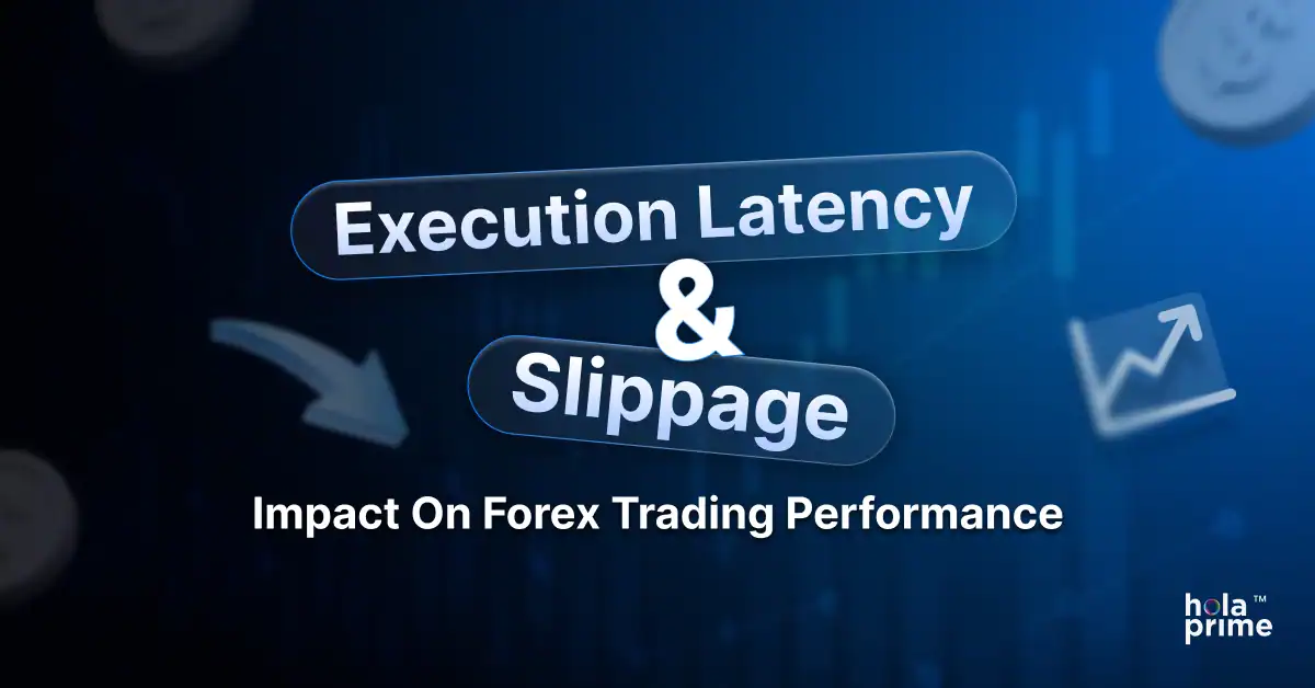 Execution Latency and Slippage - Impact on Forex Trading Performance
