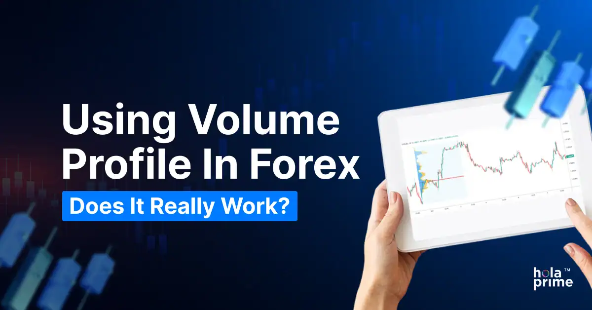 Using Volume Profile in Forex: Does It Really Work?